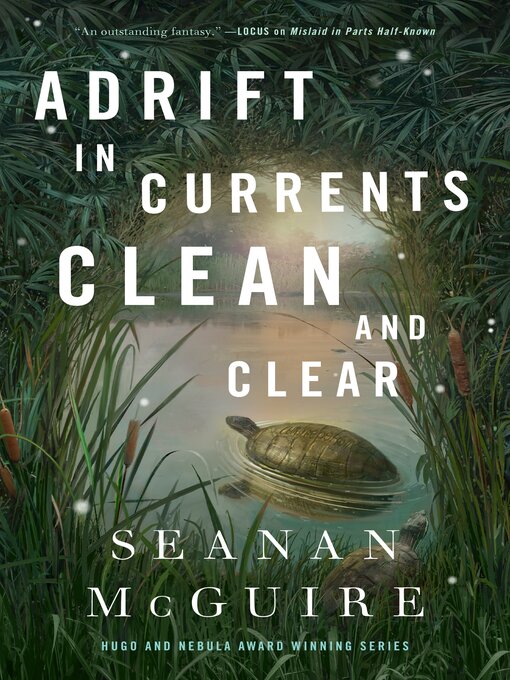 Title details for Adrift in Currents Clean and Clear by Seanan McGuire - Wait list